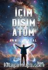 İçim Dışım Atom
