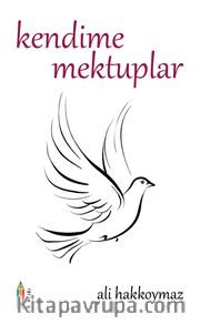 Kendime Mektuplar