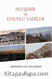 Nevşehir Ve Efsunlu Vadiler