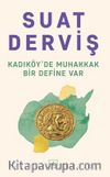 Kadıköy’de Muhakkak Bir Define Var