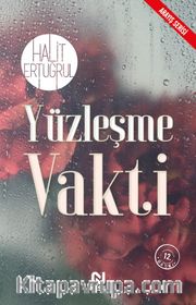 Yüzleşme Vakti