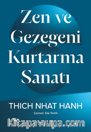 Zen Ve Gezegeni Kurtarma Sanatı