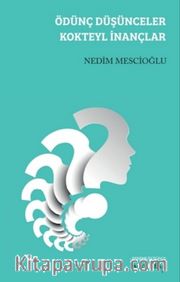 Ödünç Düşünceler Kokteyl İnançlar