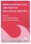 Birinci Basamak İçin Her Yönüyle Ana-Çocuk Sağlığı 2