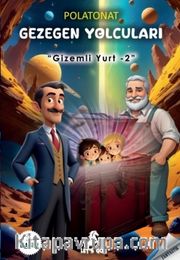 Gizemli Yurt 2 / Gezegen Yolcuları