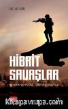 Hibrit Savaşlar & Rusya ve İsrail Örnekleriyle