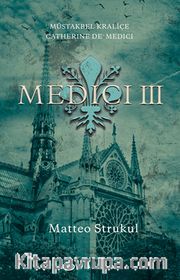 Medici III <br /> Müstakbel Kraliçe Catherine De’ Medici 