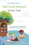 Çocuklara Şiirler “Adı Çocuk Dersiniz”