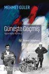 Güneşte Geçmiş & Aşılamazlar Aşılınca