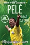 Pele / Benim Futbol Kahramanım