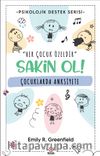 Çocuklarda Anksiyete & Sakin Ol!
