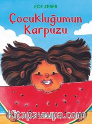 Çocukluğumun Karpuzu