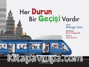 Her Durun Bir Geçişi Vardır