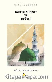Takrîrî Sünnet ve Değeri