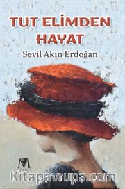 Tut Elimden Hayat 