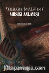 Dellalzade İsmail Efendi’ Nin Musiki Anlayışı