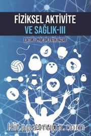 Fiziksel Aktivite ve Sağlık - III