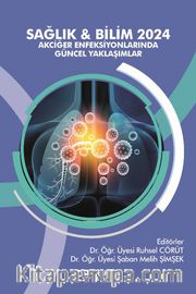 Sağlık - Bilim 2024: Akciğer Enfeksiyonlarında Güncel Yaklaşımlar