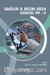 Sağlık - Bilim 2024: Güncel Tıp - II