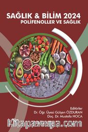 Sağlık - Bilim 2024: Polifenoller ve Sağlık