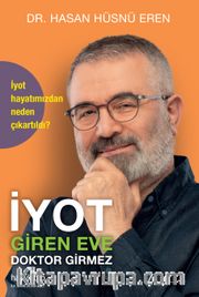 İyot Giren Eve Doktor Girmez