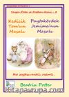 Kedicik Tom’un Masalı & Paytakördek Jemima’nın Masalı