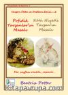 Pofidik Tavşanlar’ın Masalı & Kötü Niyetli Tavşan’ın Masalı