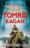 İlk Türk Kadın Hükümdar & Tomris Kağan