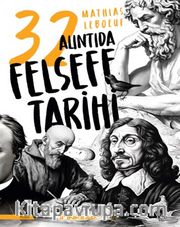 32 Alıntıda Felsefe Tarihi