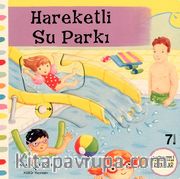 Hareketli Su Parkı