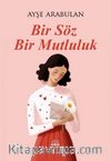 Bir Söz Bir Mutluluk