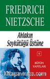 Ahlakın Soykütüğü Üstüne