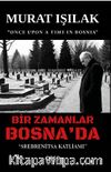 Bir Zamanlar Bosna'da
