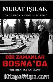 Bir Zamanlar Bosna'da