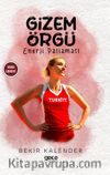 Gizem Örgü & Enerji Patlaması