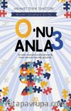 O’nu Anla 3
