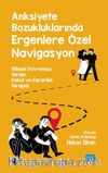 Anksiyete Bozukluklarında Ergenlere Özel Navigasyon & Bilişsel Davranşçı Terapi, Kabul Ve Kararlılık Terapisi