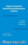 Çalışma Hayatında Obsesif Kompulsif Bozukluk Yönetimi