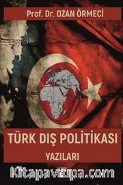 Türk Dış Politikası Yazıları