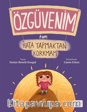 Özgüvenim Tam Hata Yapmaktan Korkmam