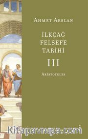 İlkçağ Felsefe Tarihi 3 / Aristoteles