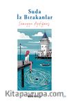 Suda İz Bırakanlar