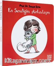 En Sevdiğim Arkadaşım