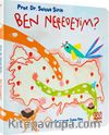 Ben Neredeyim?