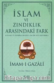 İslam ve Zındıklık Arasındaki Fark
