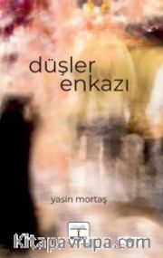 Düşler Enkazı