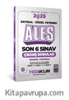 2025 ALES Sayısal Sözel Yetenek Tamamı Çözümlü Son 6 Sınav Çıkmış Sorular (28.07.2024 Tarihli ALES-2 Ekli)