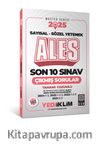 2025 ALES Sayısal Sözel Yetenek Tamamı Çözümlü Son 10 Sınav Çıkmış Sorular (28.07.2024 Tarihli ALES-2 Ekli)