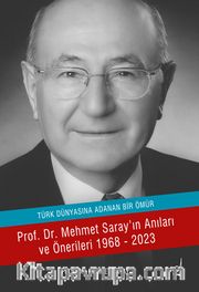 Türk Dünyasına Adanan Ömür