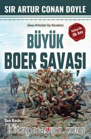 Güney Afrika’daki Güç Mücadelesi Büyük Boer Savaşı